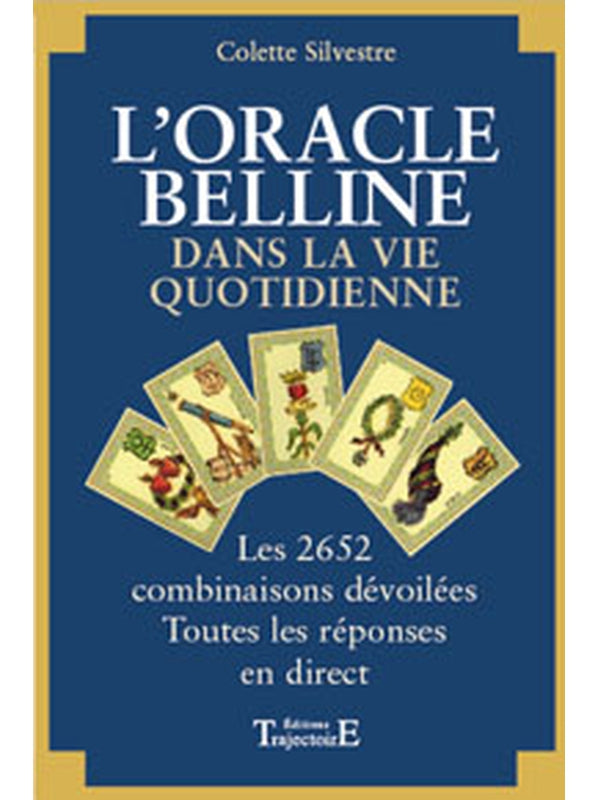 L'Oracle de Belline dans la vie quotidienne - Les 2652 combinaisons -%